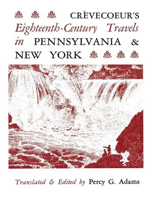 cover image of Crèvecoeur's Eighteenth-Century Travels in Pennsylvania and New York